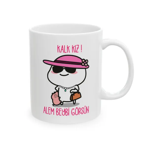 Kalk Kız Alem Beybi Görsün Kupa Bardak