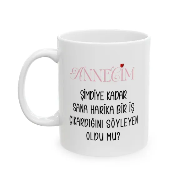 Annecim Harika Bir İş Çıkardın