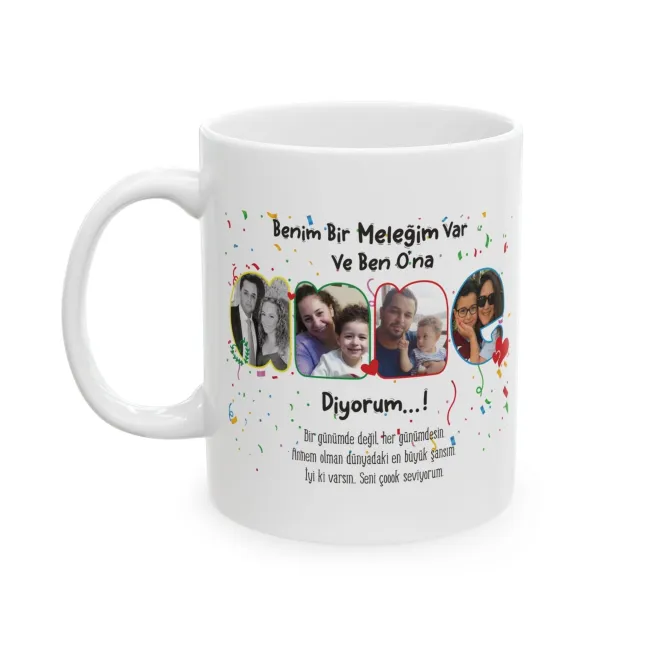 Anne Diyorum Kupa Bardak